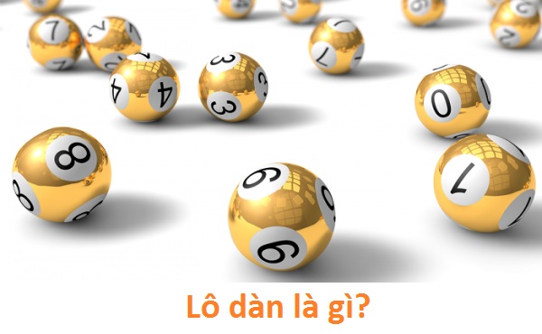 Lô dàn là gì?